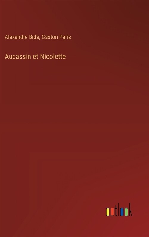 Aucassin et Nicolette (Hardcover)