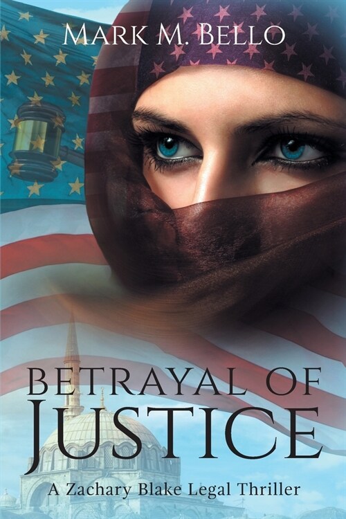 Betrayal of Justice (Paperback)