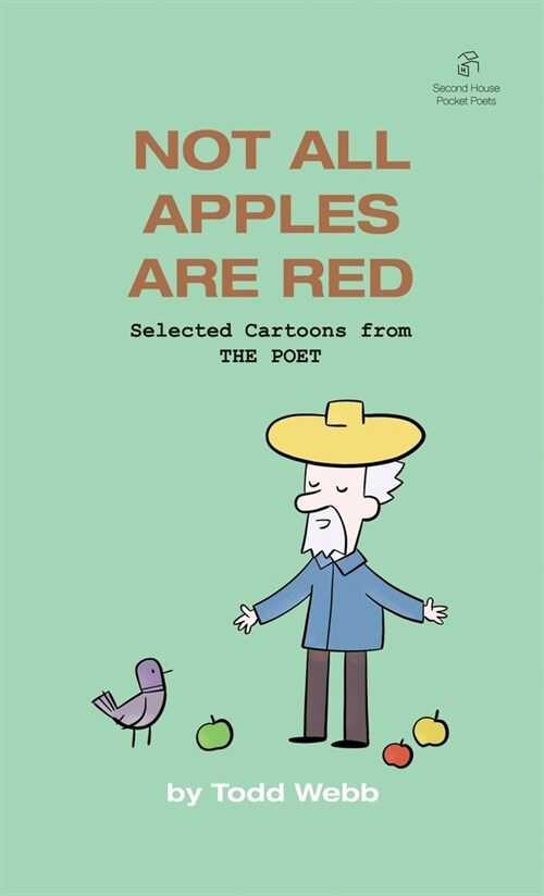 Not All Apples Are Red: Selected Cartoons from THE POET - Volume 4 (Paperback)