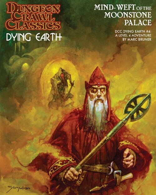 Dungeon Crawl Classics Dying Earth #4: Mind Weft of the Moonstone Palace (Paperback)