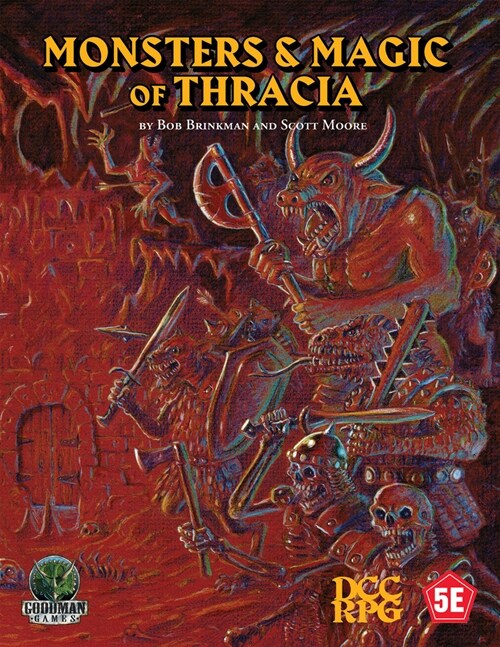 Monsters & Magic of Thracia (5E+DCC) (Paperback)