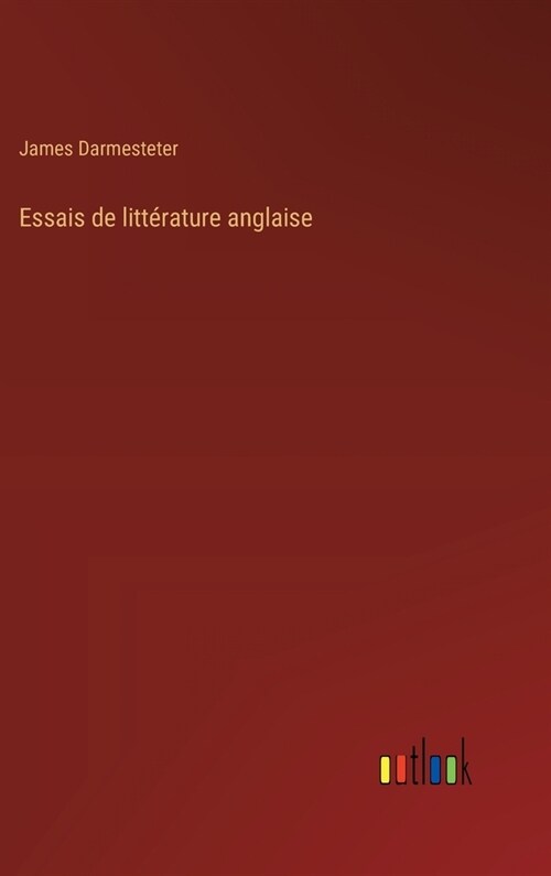 Essais de litt?ature anglaise (Hardcover)