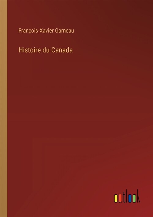 Histoire du Canada (Paperback)