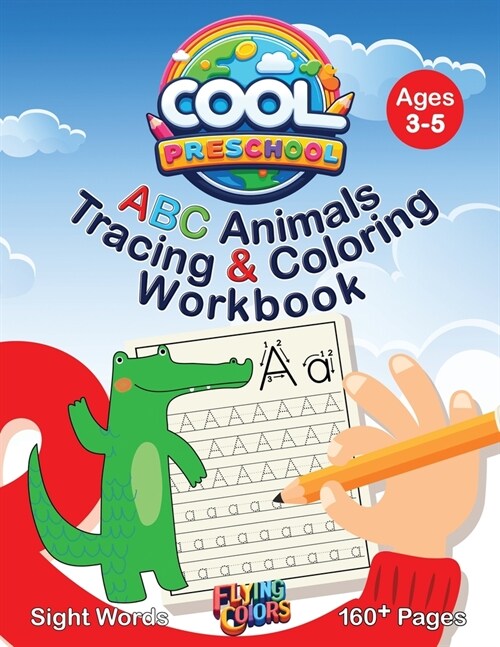 Cool Preschool: ABC Animals Tracing & Coloring Workbook (Paperback)