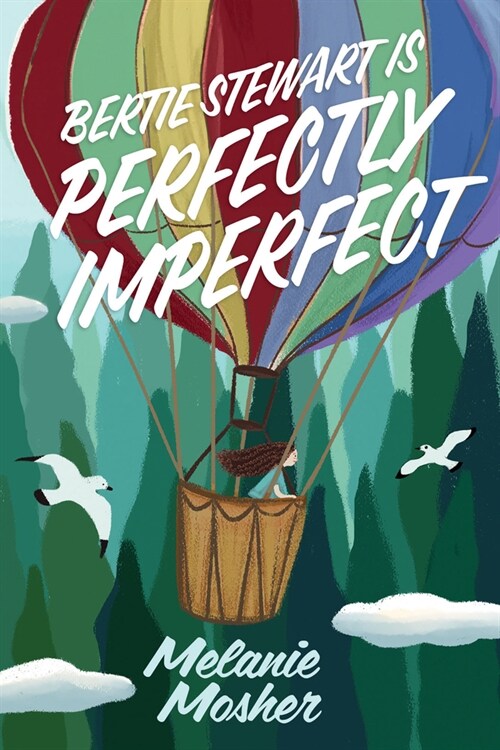 Bertie Stewart Is Perfectly Imperfect (Paperback)