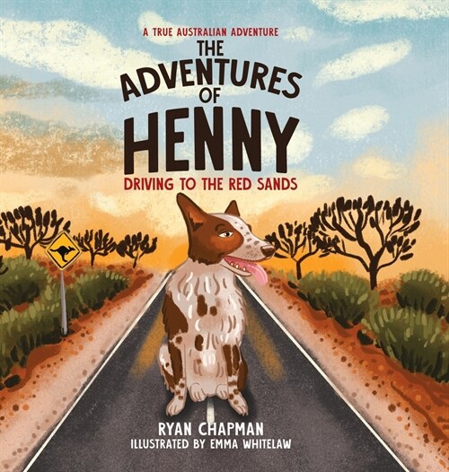 The Adventures of Henny: Driving to the Red Sands (Hardcover)