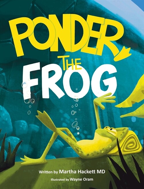 Ponder, the frog (Hardcover)