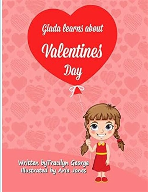 Giada Learns about Valentines Day (Paperback)