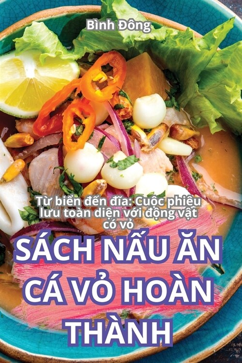 S?h NẤu Ăn C?VỎ Ho? Th?h (Paperback)