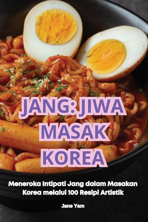 Jang: Jiwa Masak Korea (Paperback)