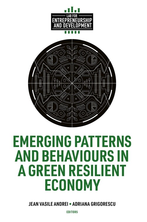 Emerging Patterns and Behaviors in a Green Resilient Economy (Hardcover)