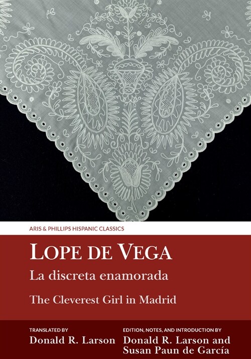 La Discreta Enamorada / The Cleverest Girl in Madrid: Lope de Vega (Paperback)