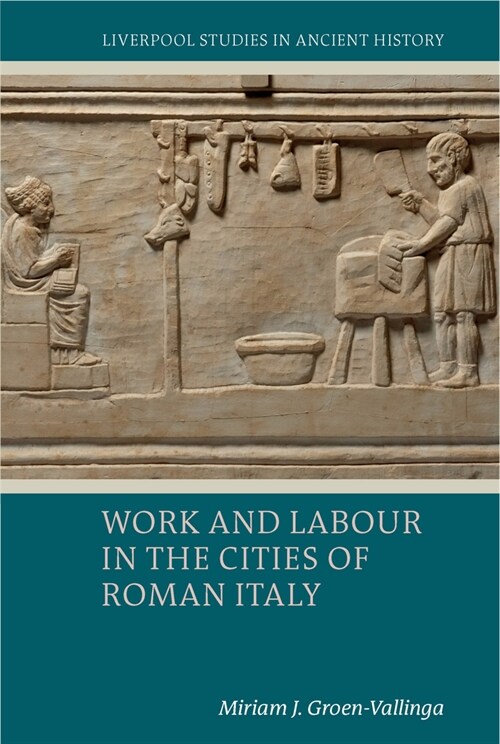 Work and Labour in the Cities of Roman Italy (Paperback)