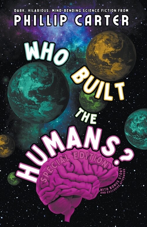 Who Built The Humans: Special Edition (Paperback)