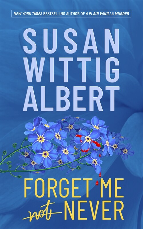 Forget Me Never (Hardcover)