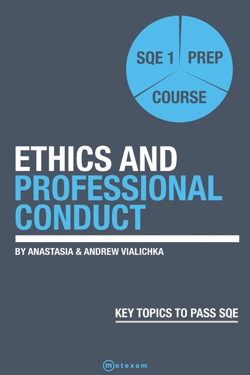 Ethics and Professional Conduct.: SQE 1 Prep Course (Paperback)