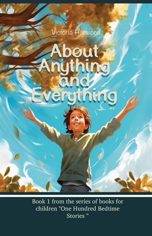About Anything And Everything (Paperback)