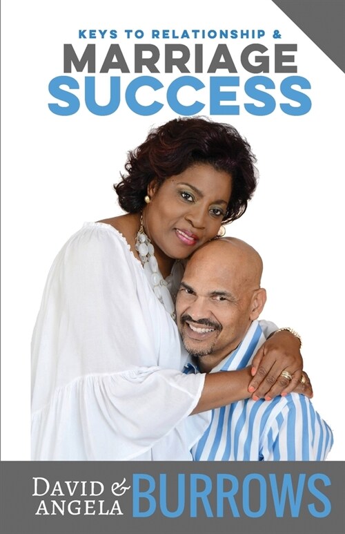 Keys to Relationship and Marriage Success (Paperback)