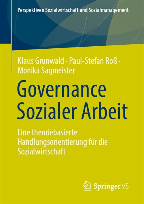 Governance Sozialer Arbeit: Eine Theoriebasierte Handlungsorientierung F? Die Sozialwirtschaft (Paperback, 2024)