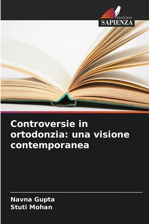 Controversie in ortodonzia: una visione contemporanea (Paperback)