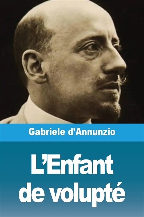 LEnfant de volupt? (Paperback)