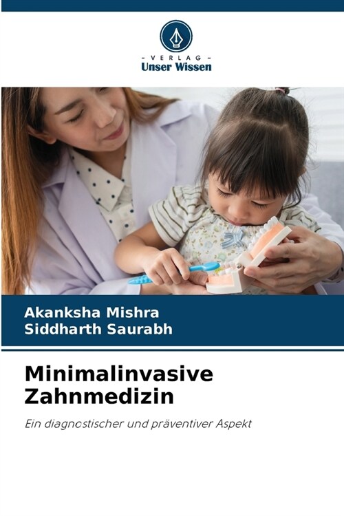 Minimalinvasive Zahnmedizin (Paperback)