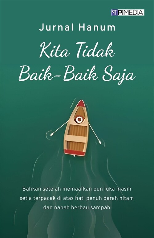 Kita Tidak Baik-Baik Saja (Paperback)