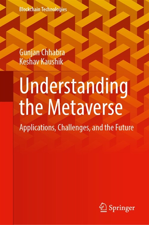 Understanding the Metaverse: Applications, Challenges, and the Future (Hardcover, 2024)