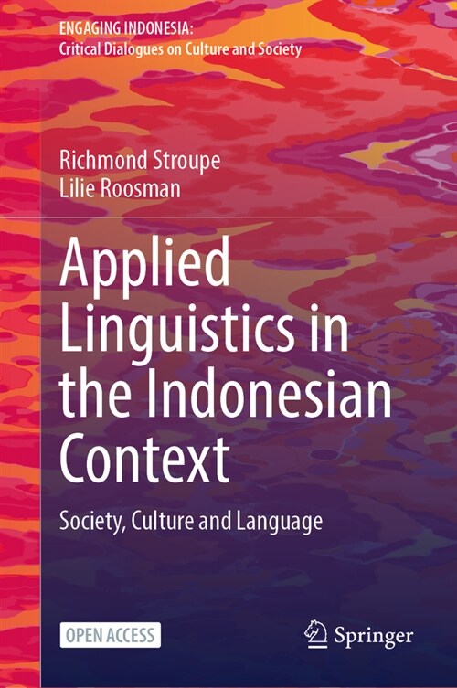 Applied Linguistics in the Indonesian Context: Society, Culture and Language (Hardcover, 2024)