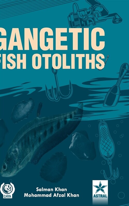 Gangetic Fish Otoliths (Hardcover)