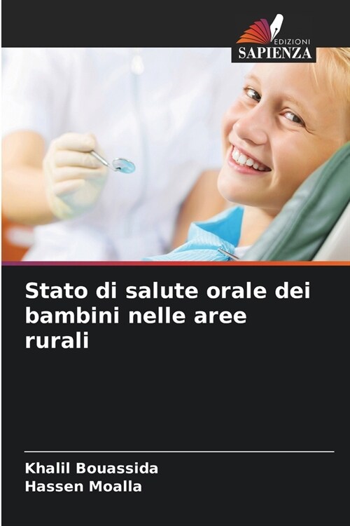 Stato di salute orale dei bambini nelle aree rurali (Paperback)