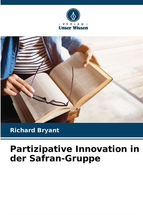 Partizipative Innovation in der Safran-Gruppe (Paperback)