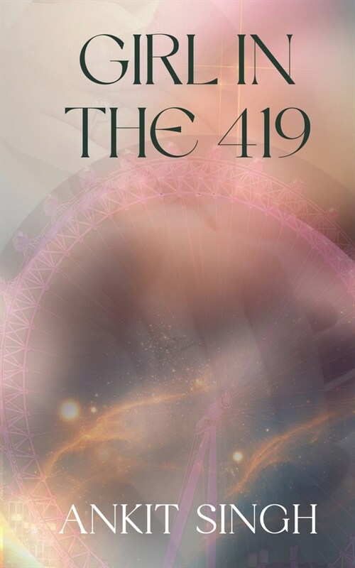 Girl in the 419 (Paperback)