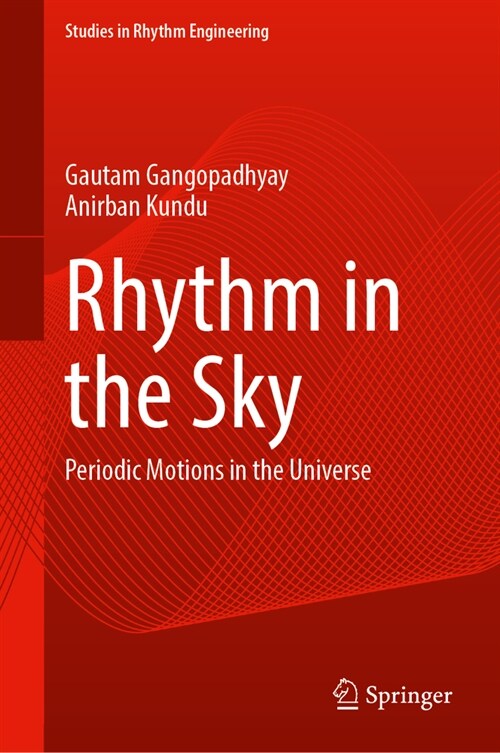 Rhythm in the Sky: Periodic Motions in the Universe (Hardcover, 2024)