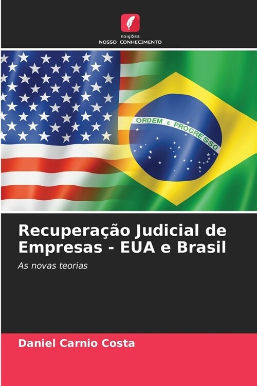 Recupera豫o Judicial de Empresas - EUA e Brasil (Paperback)