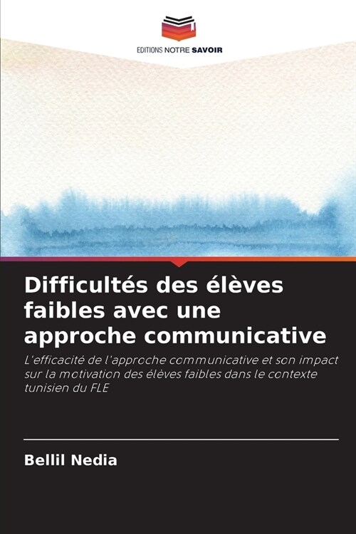 Difficult? des ??es faibles avec une approche communicative (Paperback)