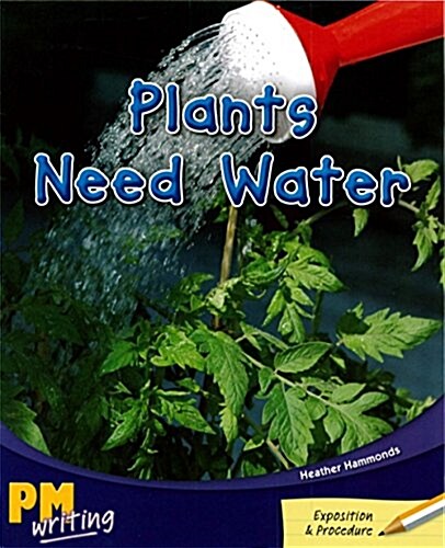 Plants Need Water PM Writing 3 Gold/Silver 22/23 (Paperback)