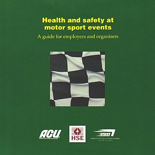 Health and Safety at Motor Sport Events (Paperback)