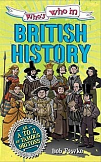 Whos Who in: British History (Paperback)