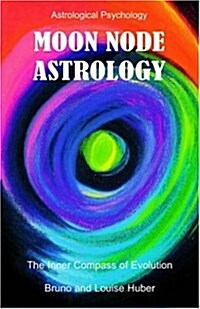 Moon Node Astrology (Paperback)