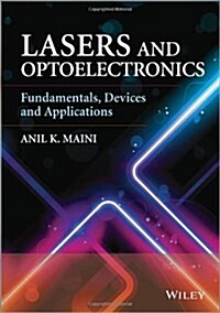 Lasers and Optoelectronics: Fundamentals, Devices and Applications (Hardcover)