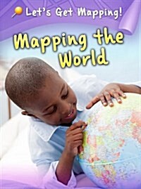 Mapping the World (Paperback)