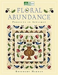 Floral Abundance: Applique Designs Inspired by William Morris (Paperback)