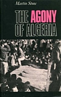 Agony of Algeria (Paperback)