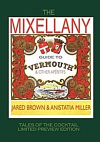 Mixellany Guide to Vermouth & Other Aperitifs (Paperback)