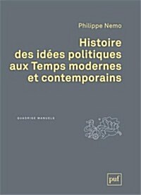 HISTOIRE DES IDEES POLITIQUES AUX TEMPS (Hardcover)