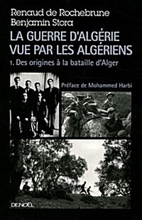 LA GUERRE DALGERIE VUE PAR LES (Hardcover)