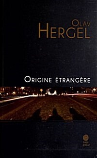 ORIGINE ETRANGERE (Paperback)