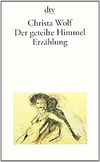 Der Geteilte Himmel Erzahlung (Paperback)