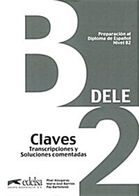 Preparacion Dele: Claves - B2 New Edition (Paperback)